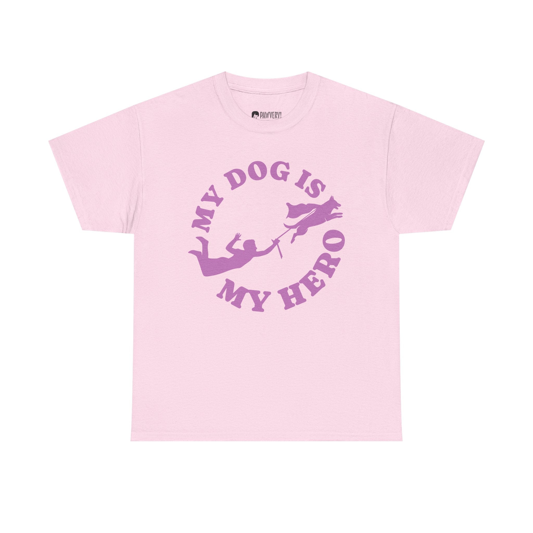"My Dog Is My Hero" Graphic Tee -  Active Dog Dad & Mom Shirt