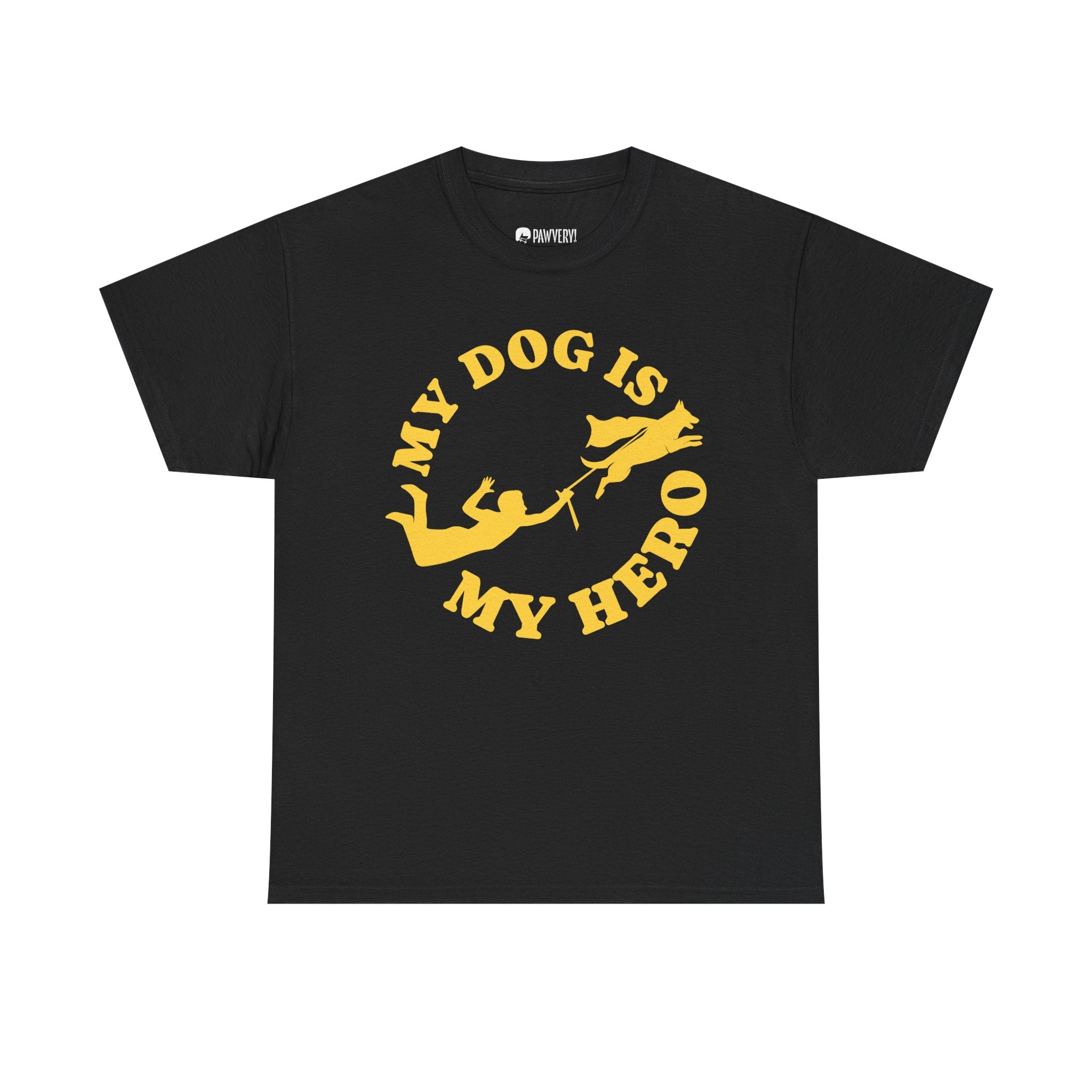"My Dog Is My Hero" Graphic Tee -  Active Dog Dad & Mom Shirt