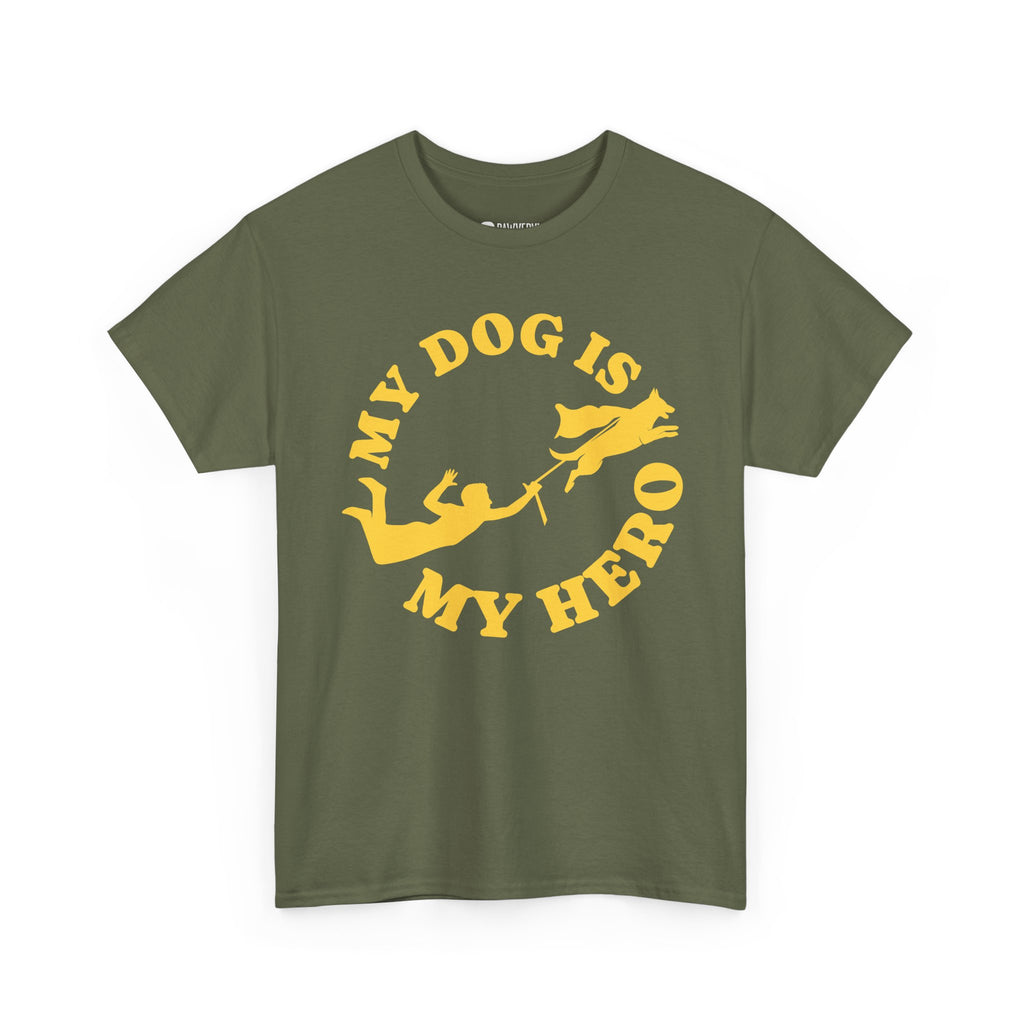 "My Dog Is My Hero" Graphic Tee -  Active Dog Dad & Mom Shirt