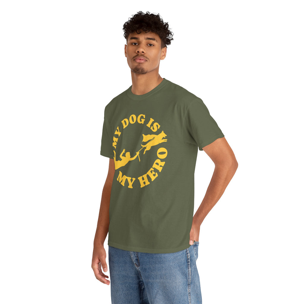 "My Dog Is My Hero" Graphic Tee -  Active Dog Dad & Mom Shirt